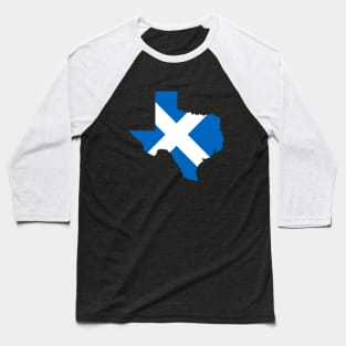 Scottish Texan or Texans in Scotland Scots Heritage Pride Baseball T-Shirt